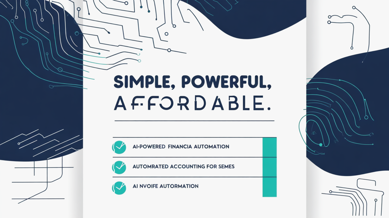 A modern, clean illustrative image for PersoFi showing Simple. Powerful. Affordable. as a headline with three key benefits below_ AI-Powered Financial Automation, Automated Accounting for SMEs, and AI Invoi
